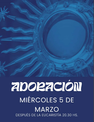 ADORACIÓN EUCARÍSTICA
