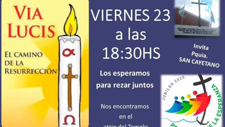 HOY REZAMOS EL VÍA LUCIS