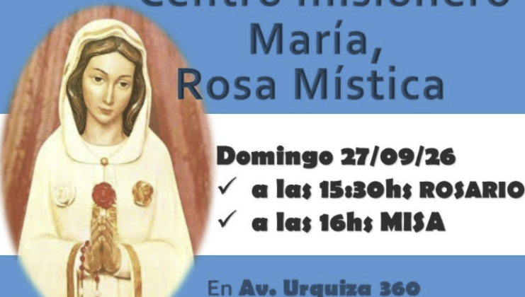 ROSARIO Y MISA EN ROSA MÍSTICA